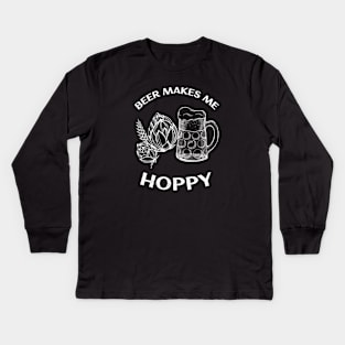 Beer Makes Me Hoppy Kids Long Sleeve T-Shirt